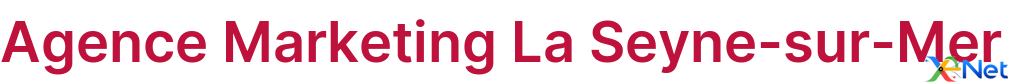 Agence Marketing La Seyne-sur-Mer